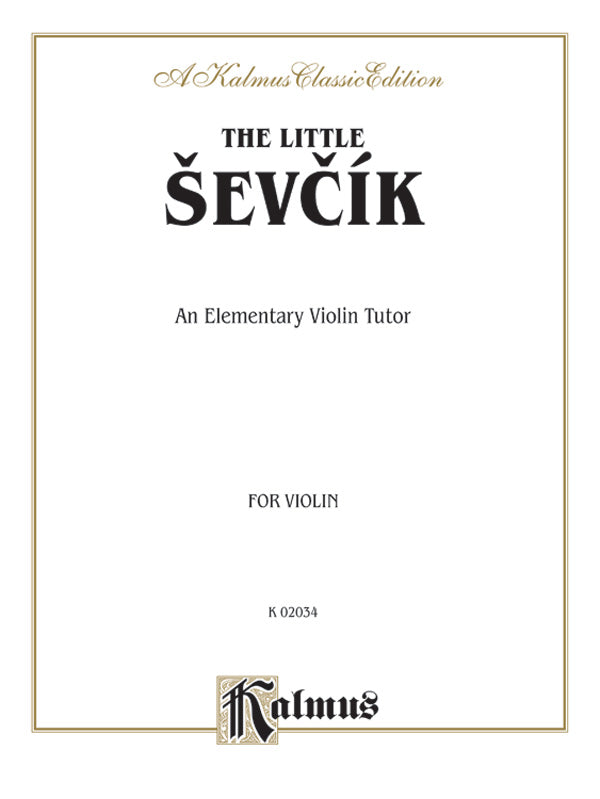 楽譜書籍・教則本 LITTLE SEVCIK, THE ( AN ELEMENTARY VIOLIN TUTOR ) [BOOKM-89292]