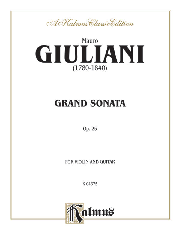 ギター譜面 GRAND SONATA, OP. 25 [SHT-GUIT-91546]