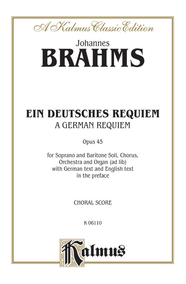 合唱 パート譜 GERMAN REQUIEM ( EIN DEUTSCHES REQUIEM ) , OP. 45 - ORCH. ( VOICING : SATB WITH S,BAR SOLI ) [SHT-CHO-PART-89968]