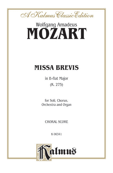 合唱 パート譜 MISSA BREVIS, K. 275 - ORCH. ( VOICING : SATB WITH SATB SOLI ) [SHT-CHO-PART-90058]