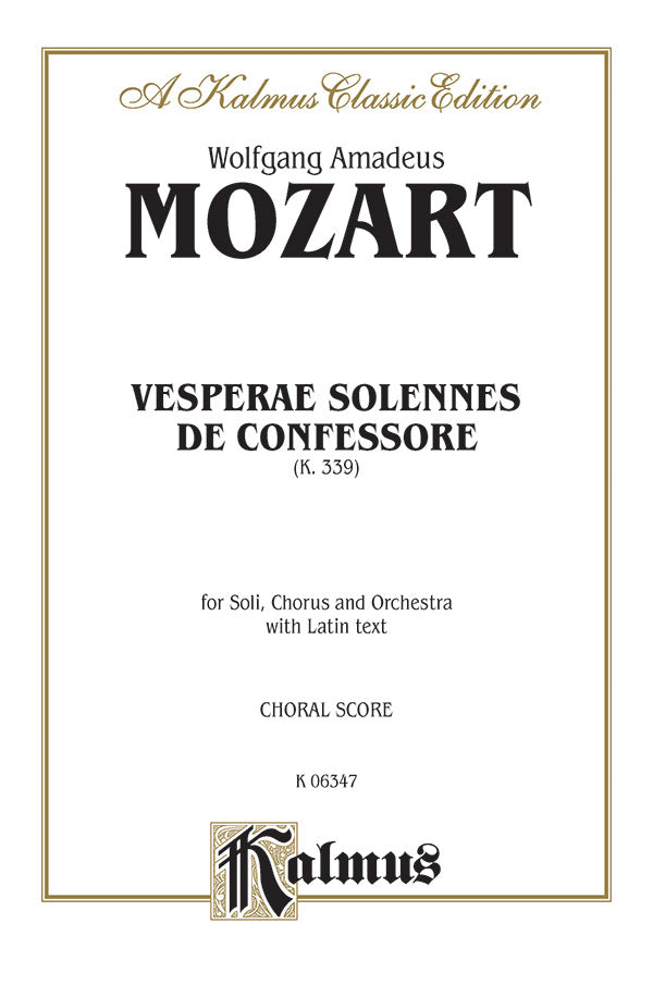 合唱 パート譜 VESPERAE SOLENNES DE CONFESSORE, K. 339 - ORCH. ( VOICING : SATB WITH SATB SOLI ) [SHT-CHO-PART-90064]