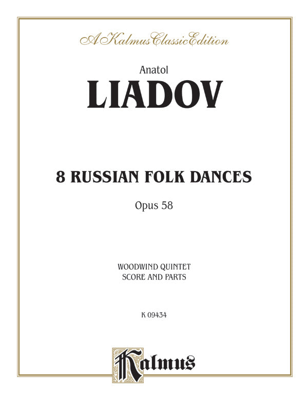 木管譜面 EIGHT RUSSIAN FOLK DANCES, OP. 58 - WOODWIND QUINTET ( FLUTE, OBOE, CLARINET, HORN, & BASSOON ) [SHT-WW-81460]