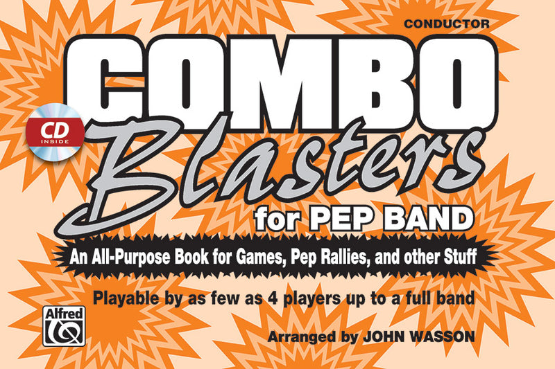 マーチング・バンド スコア譜 COMBO BLASTERS FOR PEP BAND - CONDUCTOR'S BOOK & CD コンボ・ブラスターズ・フォー・ペップ・バンド － 指揮者用 [SHT-MBD-SCR-36874]
