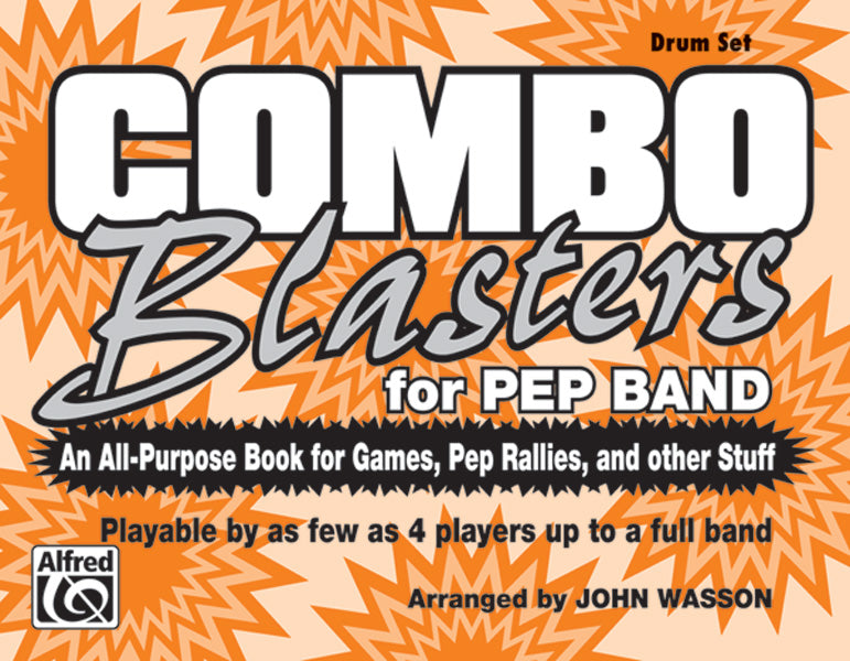 マーチング・バンド パート譜 COMBO BLASTERS FOR PEP BAND - DRUM SET コンボ・ブラスターズ・フォー・ペップ・バンド － ドラムセット用 [SHT-MBD-PART-36889]