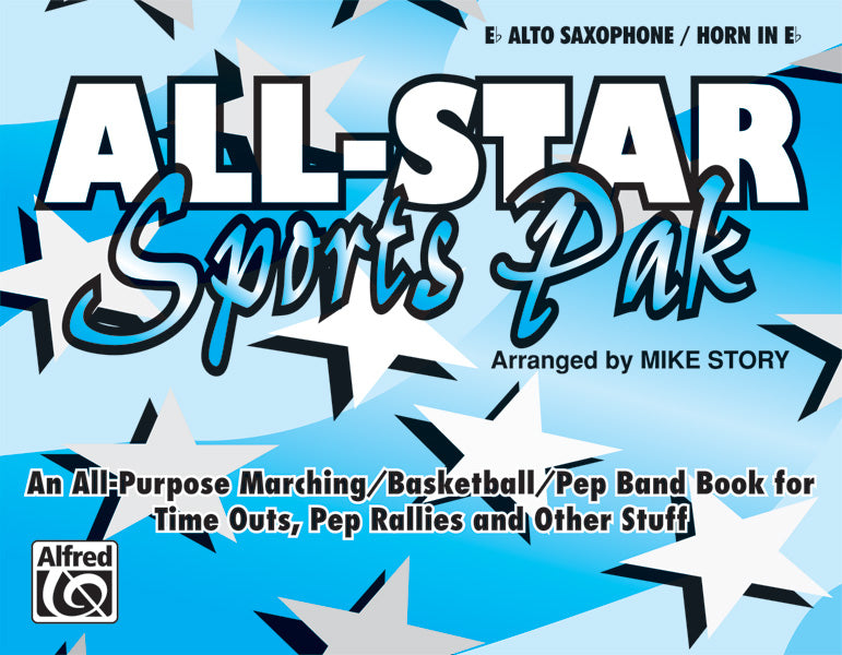 マーチング・バンド パート譜 ALL-STAR SPORTS PAK - E-FLAT ALTO SAXOPHONE / HORN IN E-FLAT オールスター・スポーツ・パック － アルトサックス・ホルン用 [SHT-MBD-PART-36831]