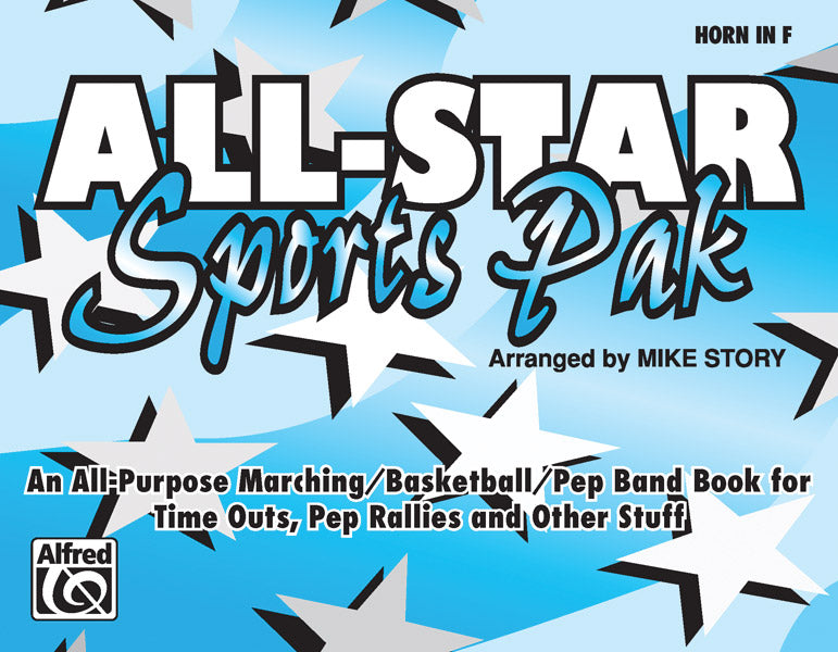マーチング・バンド パート譜 ALL-STAR SPORTS PAK - HORN IN F オールスター・スポーツ・パック － ホルン用（ＩＮ Ｆ） [SHT-MBD-PART-36836]