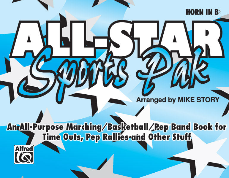 マーチング・バンド パート譜 ALL-STAR SPORTS PAK - HORN IN B-FLAT オールスター・スポーツ・パック － ホルン用（ＩＮ Ｂフラット） [SHT-MBD-PART-36837]
