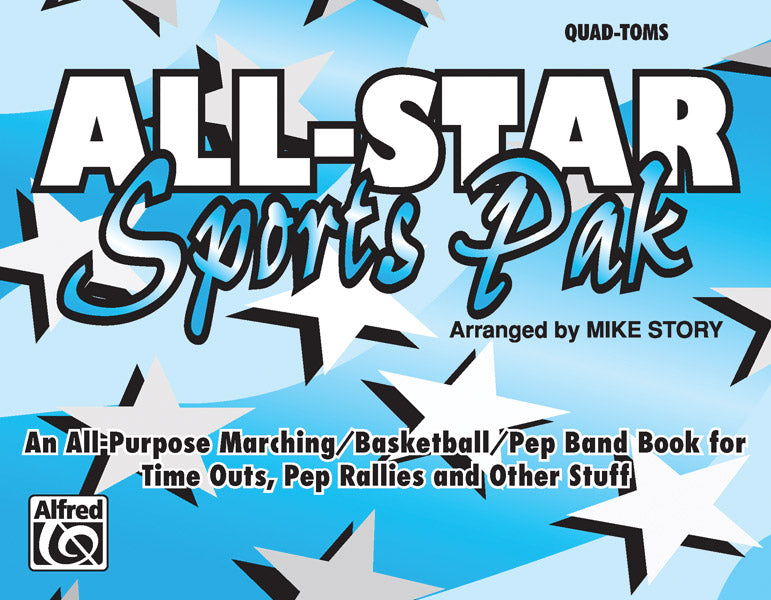 マーチング・バンド パート譜 ALL-STAR SPORTS PAK - QUAD-TOMS オールスター・スポーツ・パック － クアッドタム用 [SHT-MBD-PART-36845]