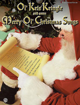 楽譜書籍・教則本 OL' KRIS KRINGLE AND SOME MERRY OL' CHRISTMAS SONGS [BOOKM-87585]