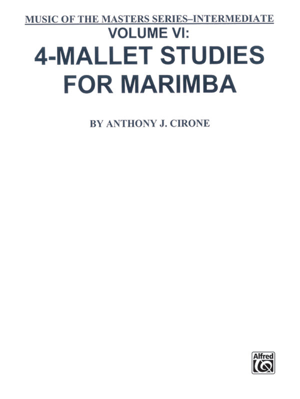 楽譜書籍・教則本 MUSIC OF THE MASTERS, VOLUME VI:  4-MALLET STUDIES FOR MARIMBA [BOOKM-63341]