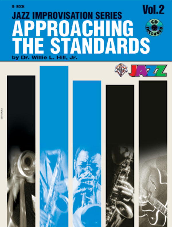 楽譜書籍・教則本 APPROACHING THE STANDARDS VOL. 2 - B FLAT BOOK WITH CD - JAZZ IMPROVISATION SERIES アプローチング・ザ・スタンダーズ ２ Ｂフラット用ＣＤ付 [BOOKM-21949]