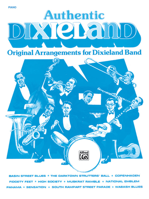 ディキシーランド・バンド パート譜 AUTHENTIC DIXIELAND - PIANO / CONDUCTOR オーセンティック・デキシーランド ピアノ／コンダクター [SHT-DIX-PART-48979]