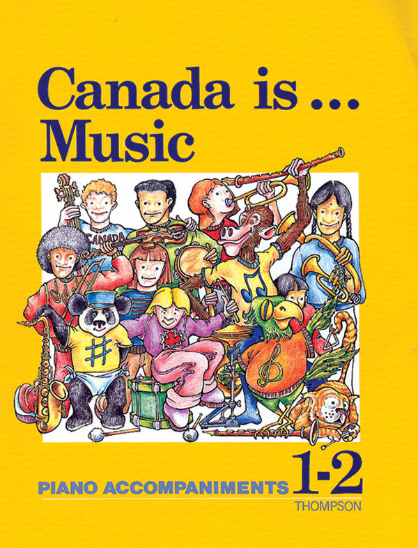 書籍 CANADA IS ... MUSIC, GRADE 1-2 - PIANO ACC. [BOOK-89316]