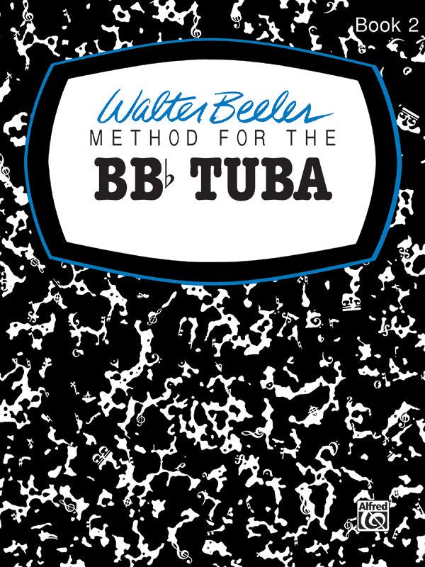 金管譜面 WALTER BEELER METHOD FOR THE BB-FLAT TUBA, BOOK II [SHT-BRA-79506]