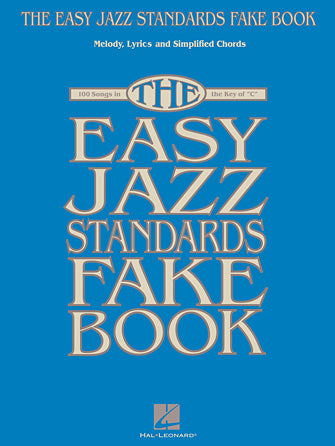 楽譜書籍・教則本 EASY JAZZ STANDARDS FAKE BOOK, THE - 100 SONGS IN THE KEY OF C [BOOKM-128514]