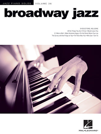 楽譜書籍・教則本 BROADWAY JAZZ - JAZZ PIANO SOLOS SERIES VOLUME 36 [BOOKM-128219]