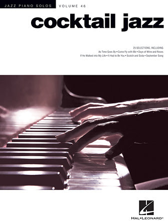 楽譜書籍・教則本 COCKTAIL JAZZ - JAZZ PIANO SOLOS SERIES VOLUME 46 [BOOKM-128202]