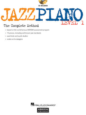 楽譜書籍・教則本 JAZZ PIANO - THE COMPLETE METHOD LEVEL 1 - BOOK&CD ジャズ・ピアノ・コンプリート・メソッド レベル１ [BOOKM-36171]