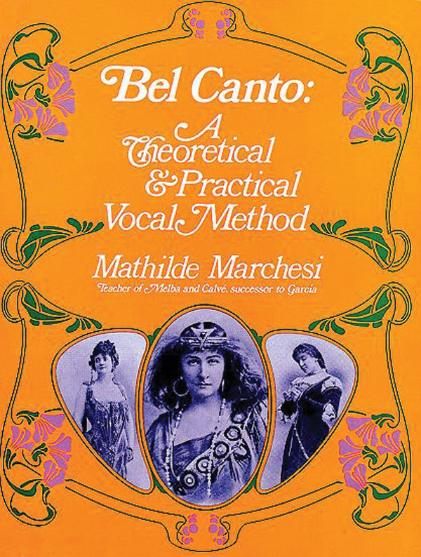 書籍 BEL CANTO: A THEORETICAL & PRACTICAL VOCAL METHOD [BOOK-89456]
