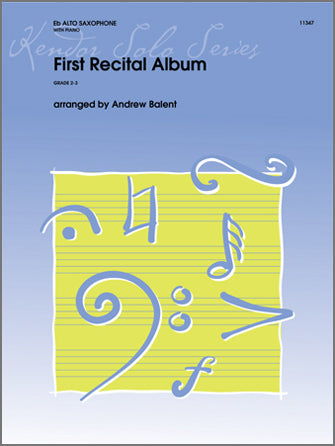 サックス譜面 FIRST RECITAL ALBUM [SHT-SAX-113021]