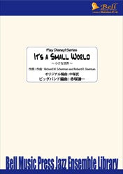 ビッグバンド 譜面セット IT'S A SMALL WORLD 小さな世界 [SHTB-119319]