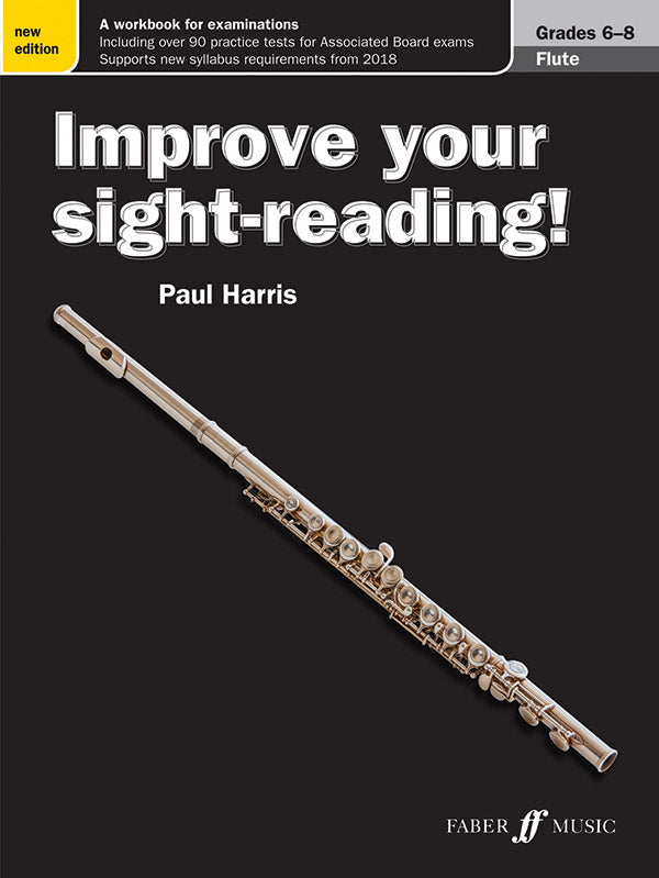 楽譜書籍・教則本 IMPROVE YOUR SIGHT-READING! FLUTE, GRADE 6-8 ( NEW EDITION ) [BOOKM-119577]