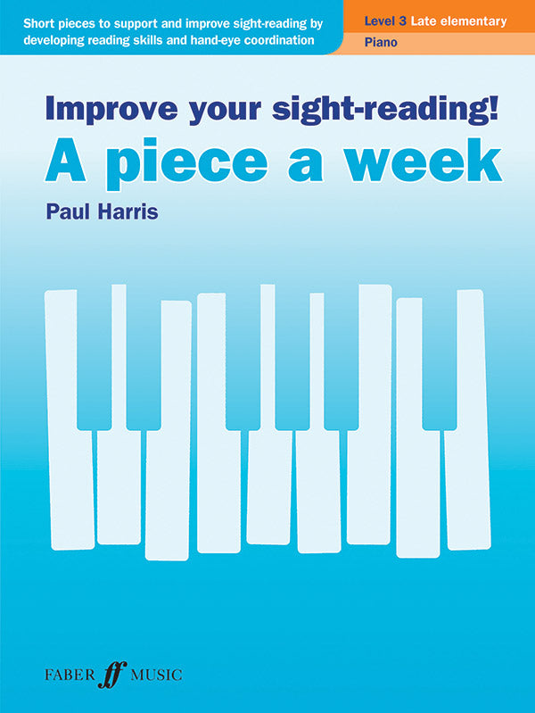 書籍 IMPROVE YOUR SIGHT-READING! A PIECE A WEEK: PIANO, LEVEL 3 [BOOK-126964]