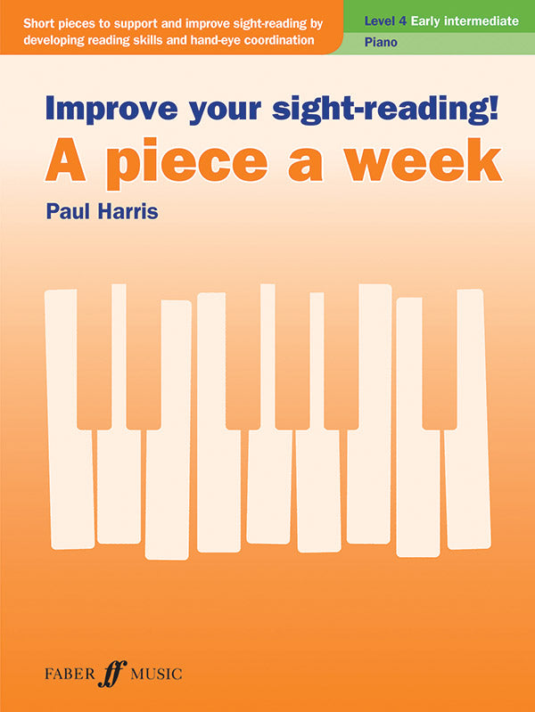 書籍 IMPROVE YOUR SIGHT-READING! A PIECE A WEEK: PIANO, LEVEL 4 [BOOK-126965]