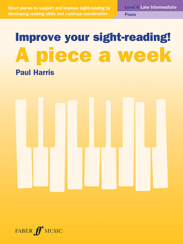 書籍 IMPROVE YOUR SIGHT-READING! A PIECE A WEEK: PIANO, LEVEL 6 [BOOK-127565]