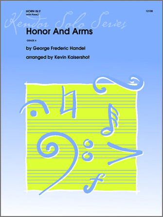 フレンチホルン譜面 HONOR AND ARMS ( FROM "SAMSON" ) オーナー・アンド・アームズ （フロム "サムソン"） [SHT-FRH-46929]