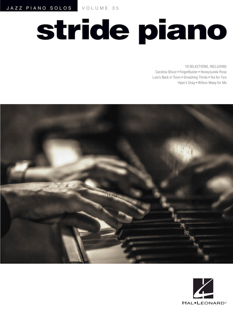 楽譜書籍・教則本 STRIDE PIANO - JAZZ PIANO SOLOS SERIES VOLUME 35 ストライド・ピアノ － ジャズ・ピアノ・ソロ・シリーズ３５（エイント・ミスビーハヴィン、ハニーサックル・ローズ、ティー・フォー・ツーなど１９曲収録） [BOOKM-128158]