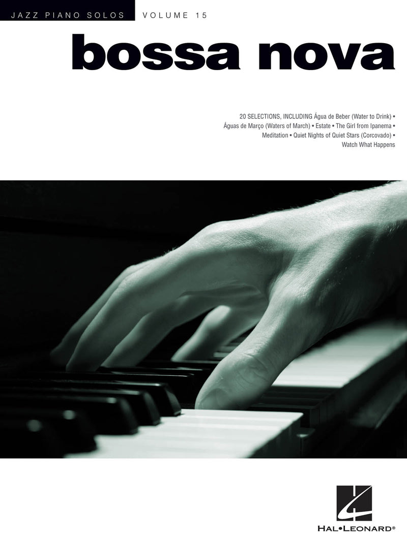 楽譜書籍・教則本 BOSSA NOVA - JAZZ PIANO SOLOS SERIES VOLUME 15 ボサ・ノヴァ － ジャズ・ピアノ・ソロ・シリーズ１５（イパネマの娘、おいしい水、ギフトなど２０曲収録） [BOOKM-128180]