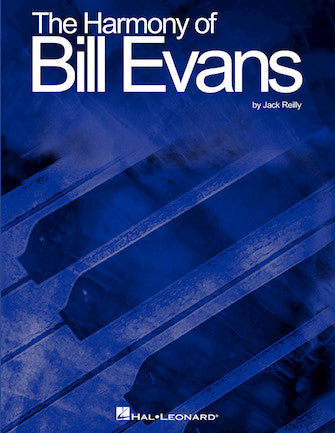 楽譜書籍・教則本 HARMONY OF BILL EVANS, THE ハーモニー・オブ・ビル・エヴァンス [BOOKM-128494]