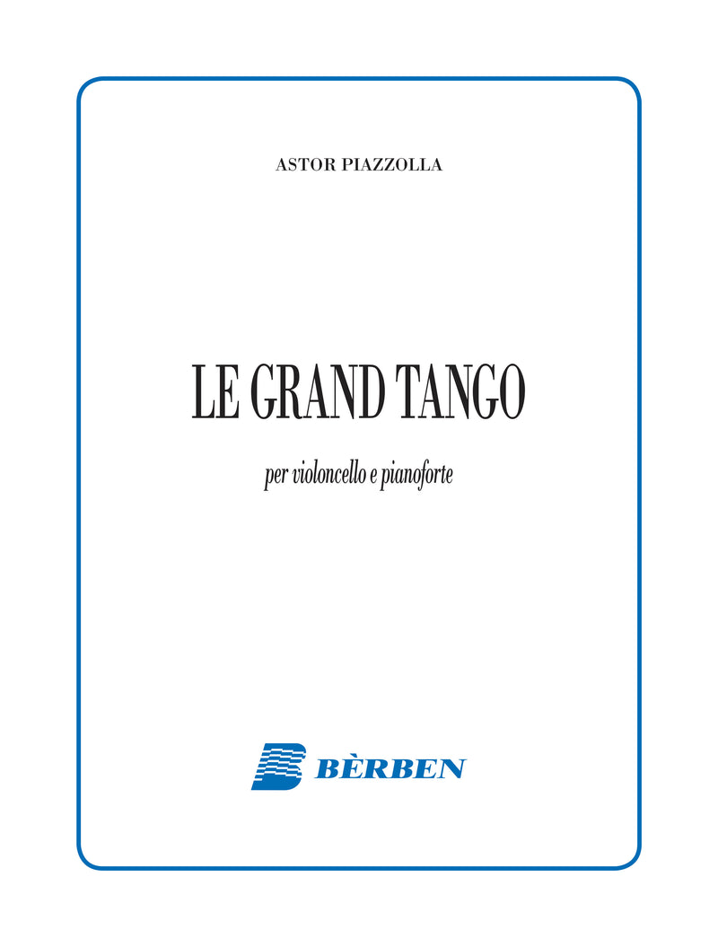 ストリング譜面 LE GRAND TANGO ( VERSIONE ORIGINALE PER VIOLONCELLO E PINOFORTE ) ル・グラン・タンゴ（チェロ＆ピアノ） [SHT-STR-128922]
