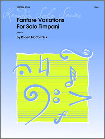 パーカッション譜面 FANFARE VARIATIONS FOR SOLO TIMPANI ファンファーレ・バリエイションズ・フォー・ソロ・ティンパニ [SHT-PERC-34763]