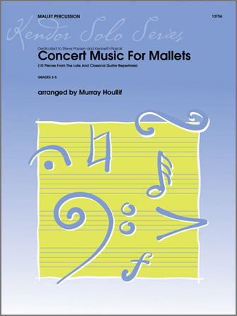 マレット譜面 CONCERT MUSIC FOR MALLETS (10 PIECES FROM THE LUTE AND CLASSICAL GUITAR REPERTOIRE) [SHT-MLT-119433]