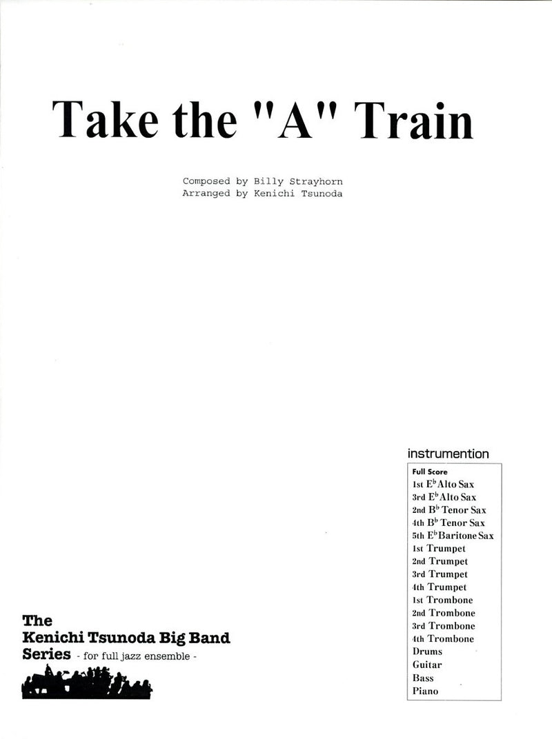 ビッグバンド 譜面セット TAKE THE A TRAIN ( ELLINGTON VERSION ) Ａ列車で行こう（テイク・ジ・エイ・トレイン、Ａトレイン）（エリントン版） １９６９年音源採譜版 [SHTB-14968]