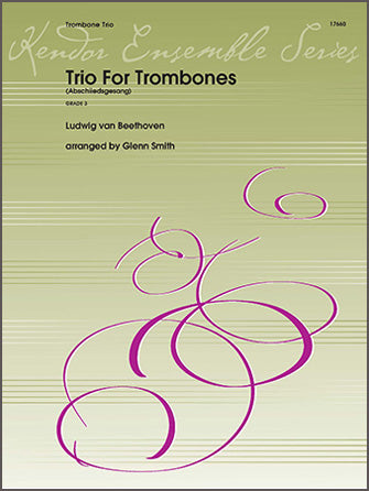 トロンボーン譜面 TRIO FOR TROMBONES - ABSCHIEDSGESANG WOO.102 トリオ・フォー・トロンボーンズ トロンボーンのためのトリオ 男声合唱曲「別れの歌」WoO.102 [SHT-TB-35373]