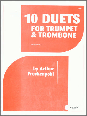 金管譜面 10 DUETS FOR TRUMPET AND TROMBONE １０ デュエッツ・フォー・トランペット・アンド・トロンボーン [SHT-BRA-35465]