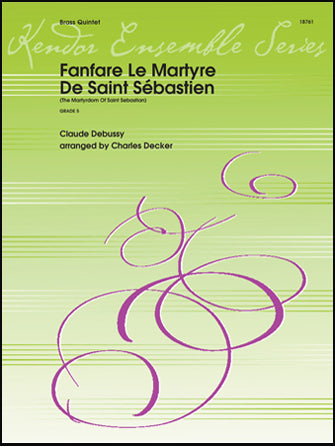 FANFARE LE MARTYRE DE SAINT SEBASTIEN [SHT-BRASS-126329]