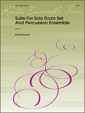 パーカッション譜面 SUITE FOR SOLO DRUM SET & PERCUSSION ENSEMBLE ドラム・セットとパーカッション・アンサンブルのための組曲 [SHT-PERC-32945]