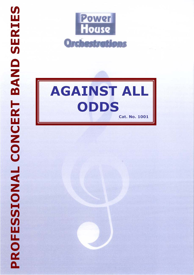 吹奏楽 譜面セット AGAINST ALL ODDS ( TAKE A LOOK AT ME NOW ) - PROFESSIONAL EDITION アゲインスト・オール・オッズ(テイク・ア・ルック・アット・ミー・ナウ) プロ版 [SHT-CBD-22016]