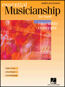 楽譜書籍・教則本 ESSENTIAL MUSICIANSHIP FOR BAND - ENSEMBLE CONCEPTS - MALLET PERCUSSION - ESSENTIAL MUSICIANSHIP BAND [BOOKM-63202]
