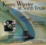 CD KENNY WHEELER AT NORTH TEXAS [ 2 CDS ] ケニー・ウィーラー・アット・ノース・テキサス [CD-30854]