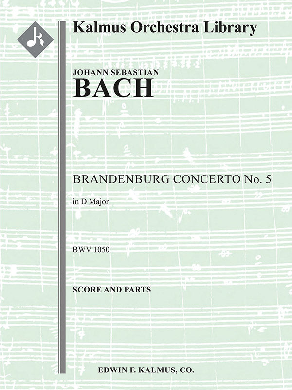 オーケストラ 譜面セット BRANDENBURG CONCERTO NO. 5 IN D, BWV 1050 - STRING DUO & ENSEMBLE, MIXED INSTRUMENT ( S ) / VOICE ( S ) WITH ENSEMBLE [SHT-ORC-131650]