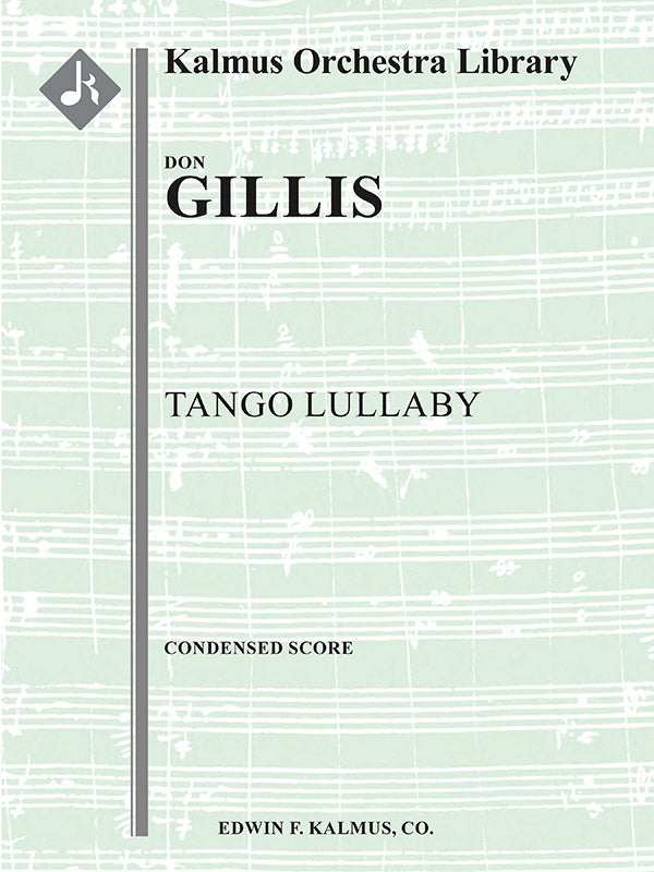 オーケストラ 譜面セット TANGO LULLABY FOR ORCHESTRA - FULL ORCHESTRA, ENSEMBLE WORKS [SHT-ORC-131495]