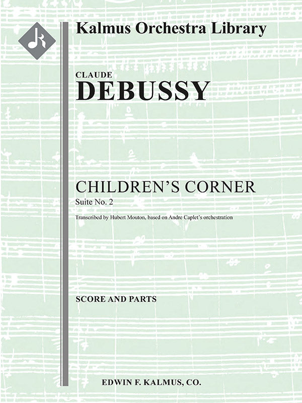 オーケストラ 譜面セット CHILDREN'S CORNER, SUITE NO. 2 - FULL ORCHESTRA, ENSEMBLE WORKS [SHT-ORC-131725]