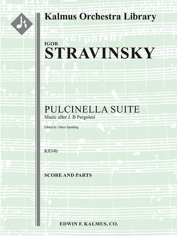 オーケストラ 譜面セット PULCINELLA SUITE: MUSIC AFTER J. B. PERGOLESI, K034B - FULL ORCHESTRA, ENSEMBLE WORKS [SHT-ORC-131657]