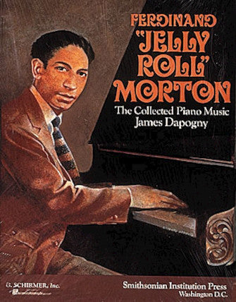 楽譜書籍・教則本 FERDINAND "JELLY ROLL" MORTON: THE COLLECTED PIANO MUSIC - Piano Solo [BOOKM-128750]