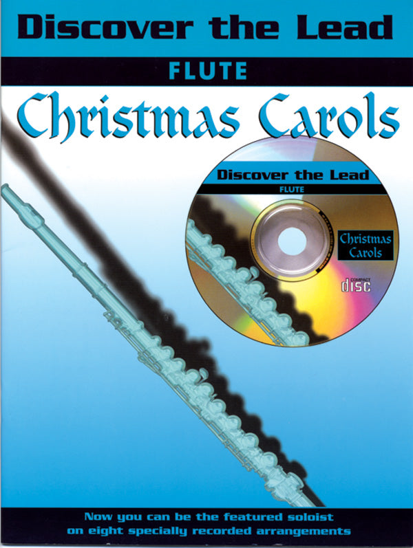 楽譜書籍・教則本 DISCOVER THE LEAD: CHRISTMAS CAROLS - FLUTE [BOOKM-49937]